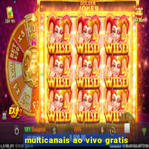 multicanais ao vivo gratis